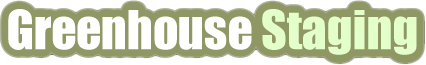Greenhouse Staging